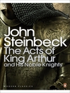 The Acts of King Arthur and His Noble Knights (eBook)
